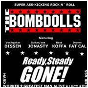 The Bombdolls : Ready, Steady, Gone